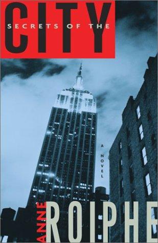 Secrets Of The City: A Novel