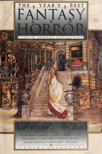 The Year's Best Fantasy And Horror: Eighth Annual Collection (Year's Best Fantasy And Horror)