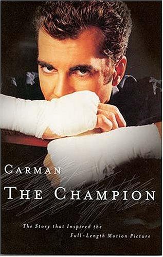 The Champion: The Story That Inspired The Full-Length Motion Picture