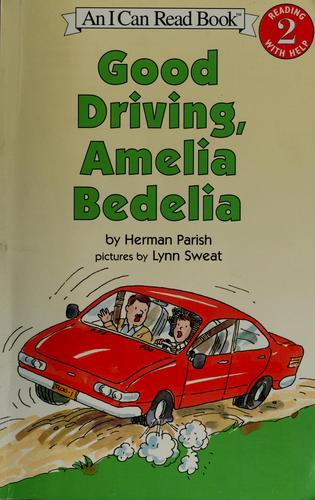 Good Driving, Amelia Bedelia (I Can Read Book 2)