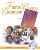Virtual Clinical Excursions For Medical-Surgical Nursing: Critical Thinking For Collaborative Care