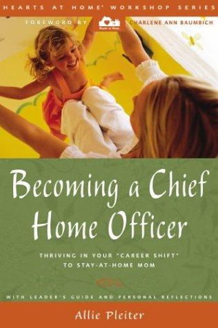 Becoming A Chief Home Officer: thriving in your career shift to stay-at-home mom