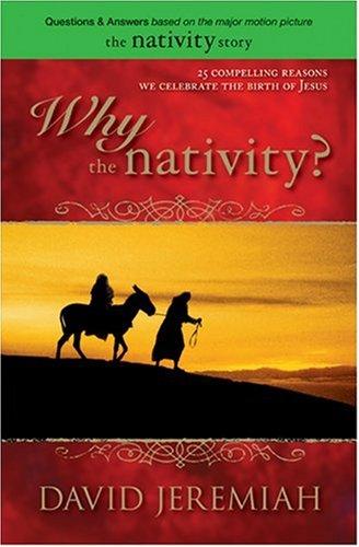 Why The Nativity?