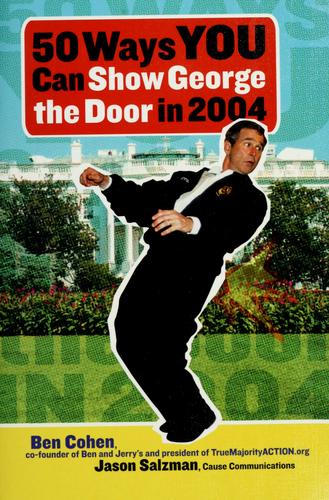 50 Ways You Can Show George The Door In 2004