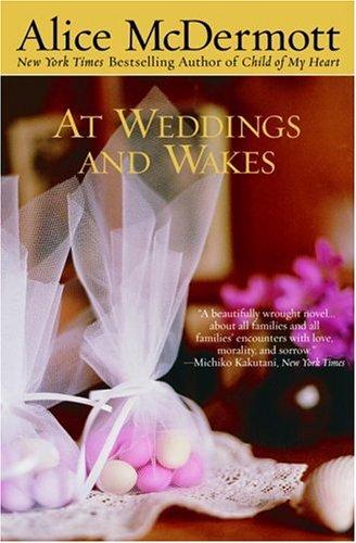 At Weddings And Wakes