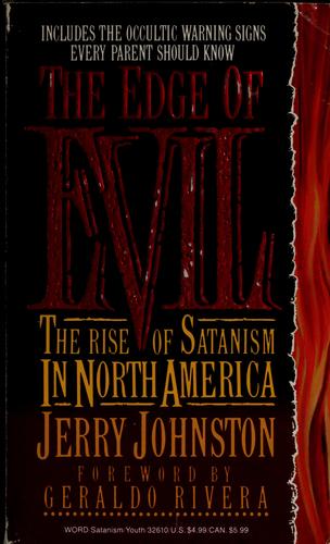The Edge Of Evil: The Rise Of Satanism In North America