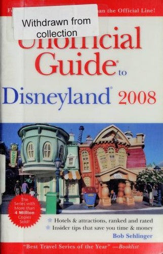 The Unofficial Guide To Disneyland 2008 (Unofficial Guides)