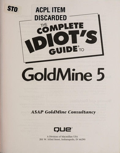 The Complete Idiot's Guide To Goldmine 5