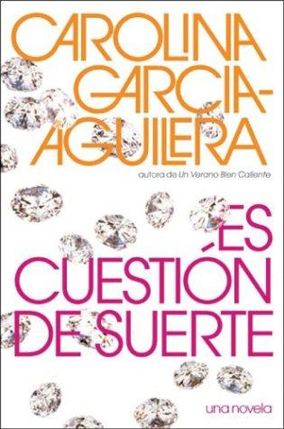 Es Cuestion De Suerte: Una Novela (Spanish Edition): Una Novela