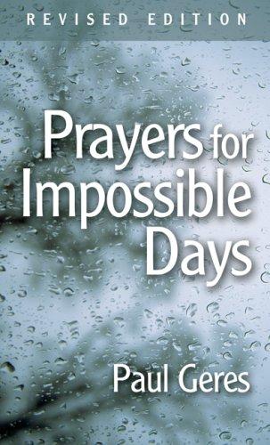 Prayers For Impossible Days (Revised Edition)