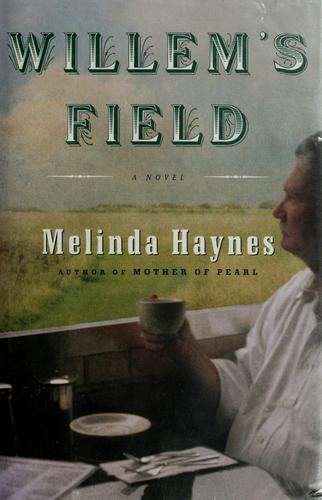 Willem's Field: A Novel