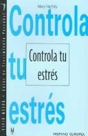 Controla Tu Estres/ The Good Stress Guide