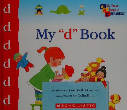 My 'D' Book (My First Steps To Reading)