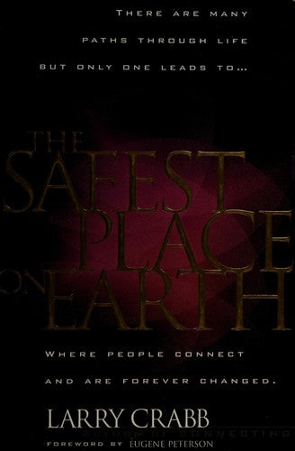 The Safest Place On Earth: a profound vision of what the church can be