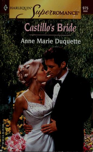 Castillo's Bride (Harlequin Superromance No. 975)