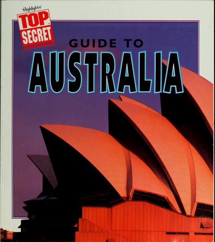 Top Secret Adventures Guide To Australia