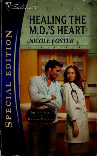 Healing The M.D.'s Heart (Silhouette Special Edition)