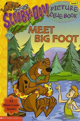 Meet Big Foot (Scooby-Doo! Picture Clue Book With 24 Flash Cards, Level 1)