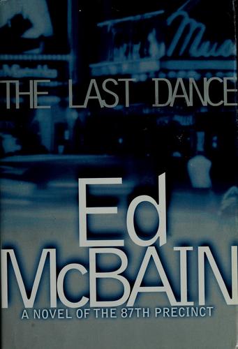 The Last Dance: a novel of the 87th Precinct