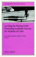 Leveling The Playing Field: Promoting Academic Success for Students of Color