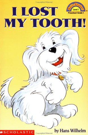 I Lost My Tooth! (Hello Reader!, Level 1)