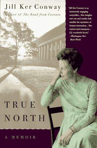 True North: A Memoir