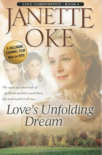 Love's Unfolding Dream (Love Comes Softly Series #6)