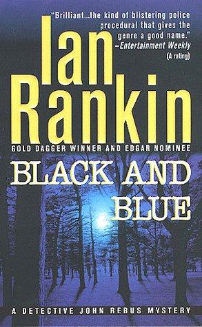 Black And Blue: An Inspector Rebus Mystery (Inspector Rebus Novels)