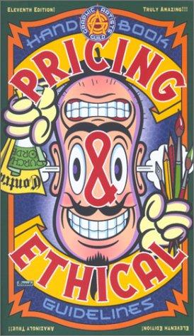 Graphic Artists Guild Handbook: Pricing & Ethical Guidelines