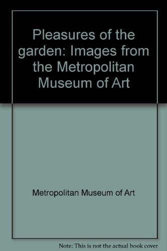 Pleasures Of The Garden
