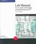 Lab Manual A+ Guide To Managing And Maintaining Your PC (Fourth Edition)