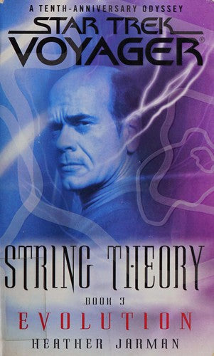 Star Trek: Voyager: String Theory (Book 3): Evolution
