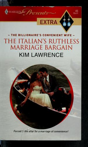 The Italian's Ruthless Marriage Bargain: The Billionaires Convenient Wife
