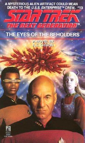 The Eyes Of The Beholders: Star Trek: The Next Generation