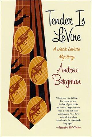 Tender Is Levine: A Jack Levine Mystery (Jack Levine Mysteries)
