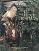 The Spirit Of Christmas: Creative Holiday Ideas, Book 7 (Spirit Of Christmas)