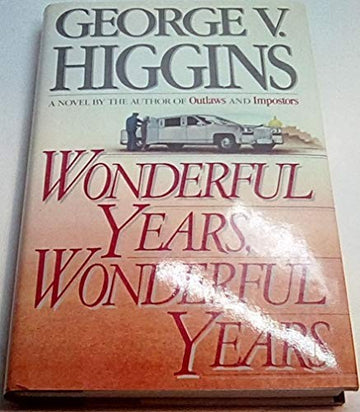 Wonderful Years, Wonderful Years