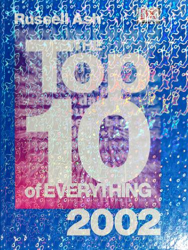 Top 10 Of Everything 2002