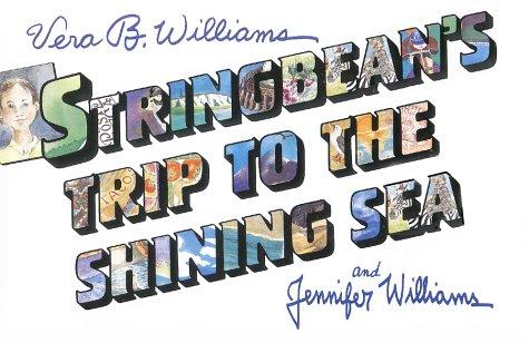Stringbean's Trip To The Shining Sea (Mulberry Books)