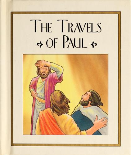 The Travels Of Paul