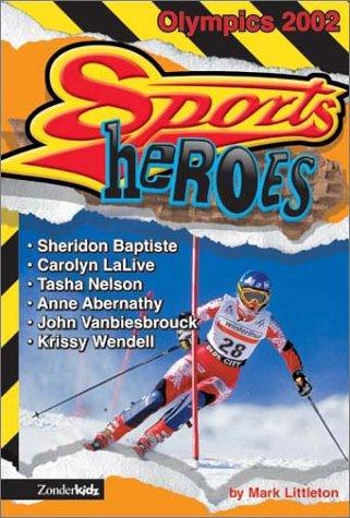 Olympics 2002 (Sports Heroes)