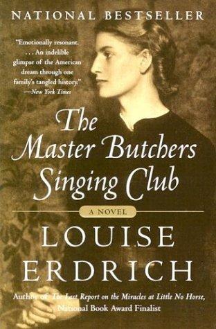 The Master Butchers Singing Club: A Novel
