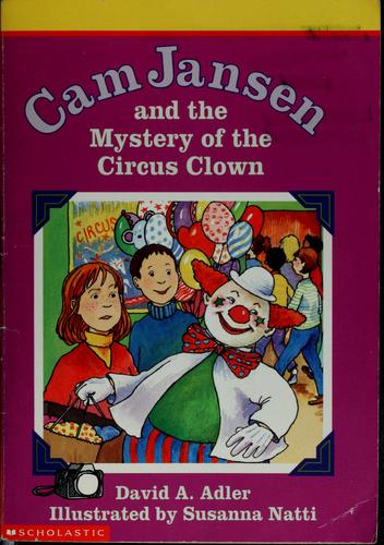 Cam Jansen And The Mystery Of The Circus Clown (Cam Jansen Adventure)