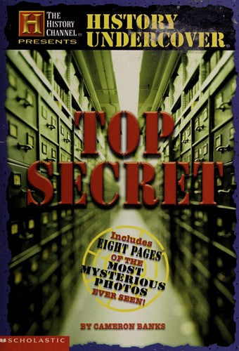 History Channel Presents History Undercover: Top Secret