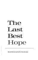 The Last Best Hope