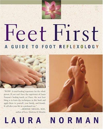 Feet First: A Guide To Foot Reflexology