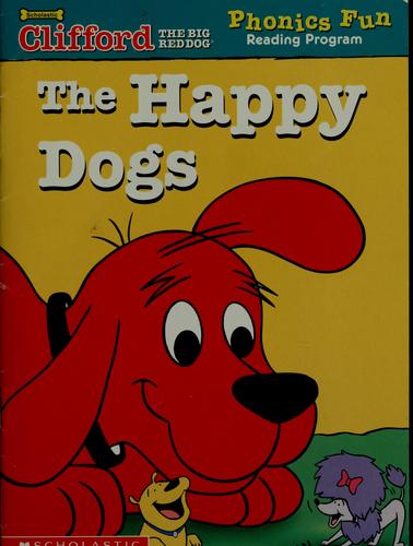 The Happy Dogs (Clifford The Big Red Dog)