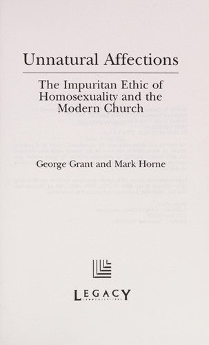 Unnatural Affections: The Impuritan Ethic Of Homosexuality And The Modern Church