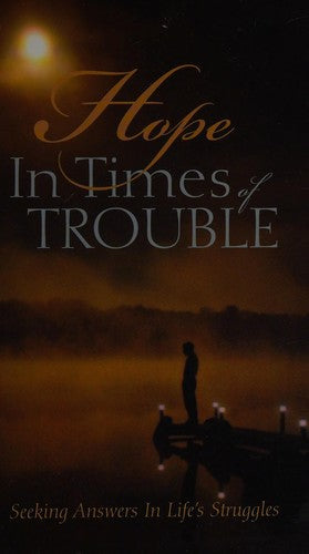 Hope In Times Of Trouble