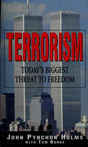 Terrorism: Today's Biggest Threat To Freedom